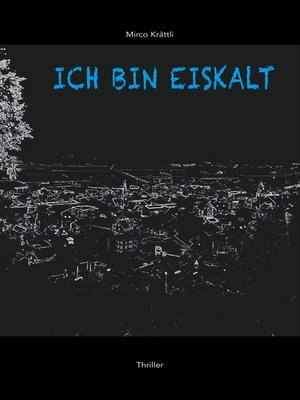 cover image of Ich Bin Eiskalt